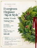 Evergreen Elegance | Sip & Style™ Holiday Wreath-Making Class